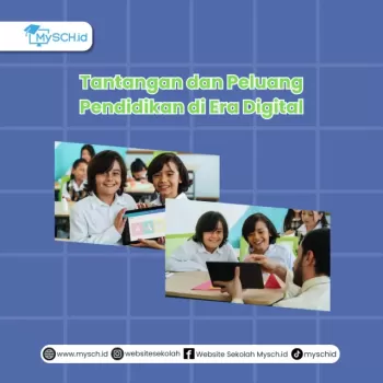 Tantangan dan Peluang Pendidikan di Era Digital